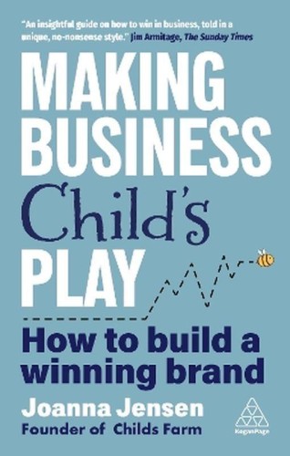 Przejdź do produktu MAKING BUSINESS CHILD'S PLAY: HOW TO BUILD A...