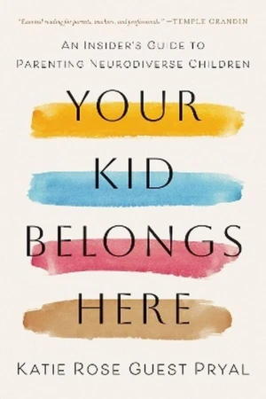Your Kid Belongs Here. An Insider's Guide to...