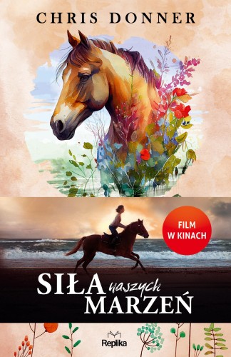 Przejdź do produktu SIŁA NASZYCH MARZEŃ, CHRIS DONNER