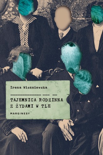 Przejdź do produktu TAJEMNICA RODZINNA Z ŻYDAMI W TLE