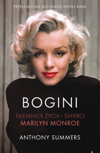 Przejdź do produktu BOGINI. TAJEMNICE ŻYCIA I ŚMIERCI MARILYN...