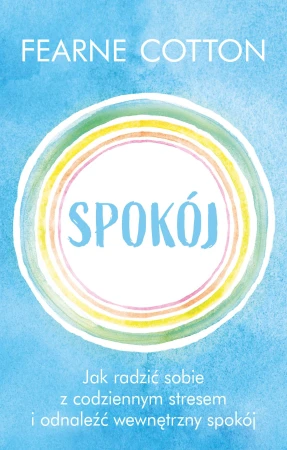 Spokój, Fearne Cotton