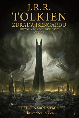 Przejdź do produktu ZDRADA ISENGARDU. HISTORIA ŚRÓDZIEMIA. TOM 7