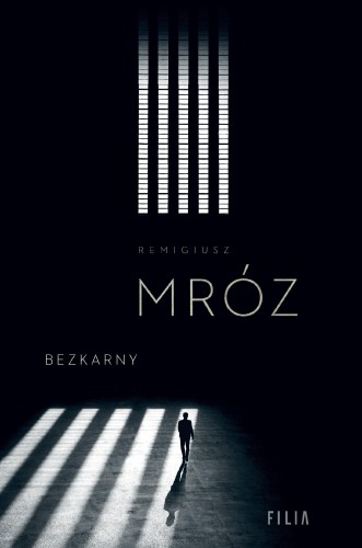 Przejdź do produktu BEZKARNY, REMIGIUSZ MRÓZ