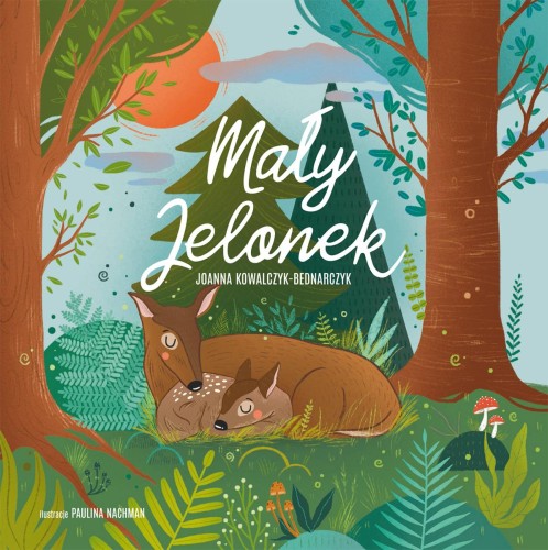 Przejdź do produktu MAŁY JELONEK, JOANNA KOWALCZYK-BEDNARCZYK