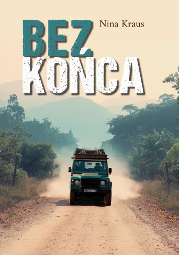 Przejdź do produktu BEZ KOŃCA, NINA KRAUS