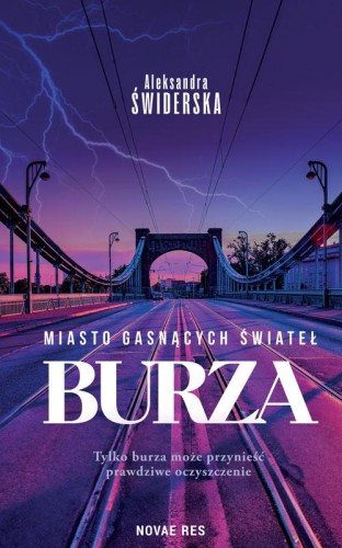 Przejdź do produktu BURZA. MIASTO GASNĄCYCH ŚWIATEŁ