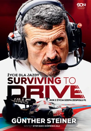Surviving to Drive. Życie dla jazdy. Rok z...