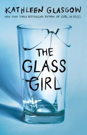 The Glass Girl wer. angielska, Kathleen Glasgow