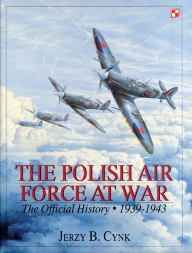 Przejdź do produktu THE POLISH AIR FORCE AT WAR, JERZY B. CYNK