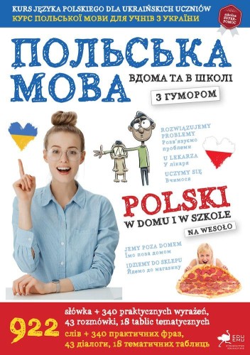Przejdź do produktu POLSKI W DOMU I W SZKOLE WYD.  UKRAIŃSKIE