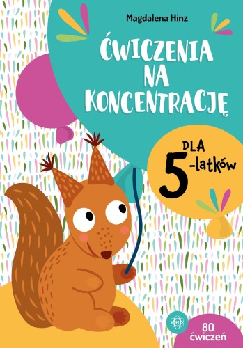 Przejdź do produktu ĆWICZENIA NA KONCENTRACJĘ DLA 5-LATKÓW
