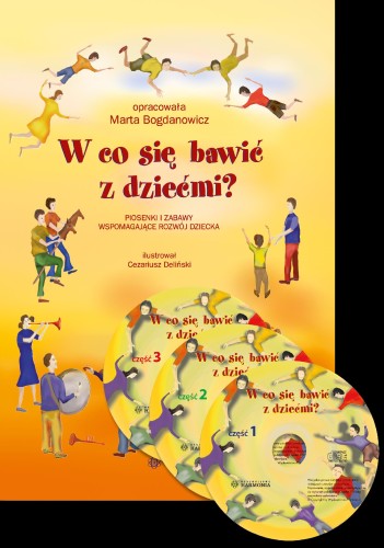 Przejdź do produktu W CO SIĘ BAWIĆ Z DZIEĆMI?. PIOSENKI I ZABAWY...