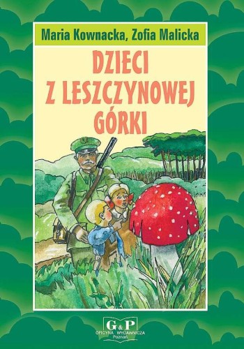 Przejdź do produktu DZIECI Z LESZCZYNOWEJ GÓRKI