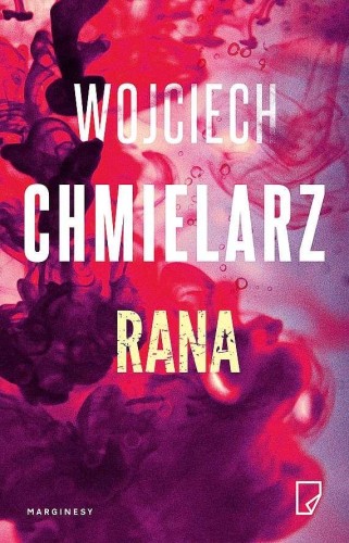 Przejdź do produktu RANA WYD. SPECJALNE, WOJCIECH CHMIELARZ