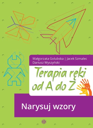 Przejdź do produktu TERAPIA RĘKI OD A DO Z NARYSUJ WZORY