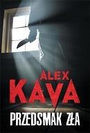 Przejdź do produktu PRZEDSMAK ZŁA, ALEX KAVA
