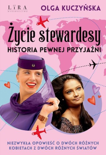 Przejdź do produktu ŻYCIE STEWARDESY. HISTORIA PEWNEJ PRZYJAŹNI