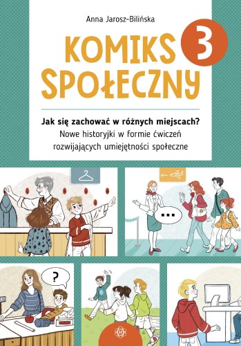 Przejdź do produktu KOMIKS SPOŁECZNY 3 JAK SIĘ ZACHOWAĆ W RÓŻNYCH...