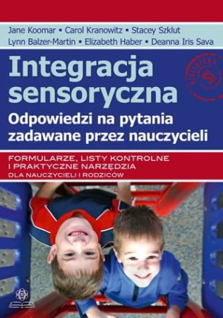 Integracja sensoryczna Odpowiedzi na pytania...