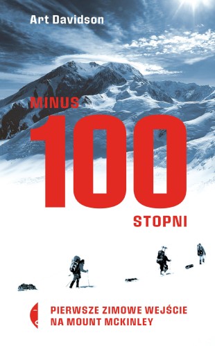 Przejdź do produktu MINUS 100 STOPNI. PIERWSZE ZIMOWE WEJŚCIE NA...