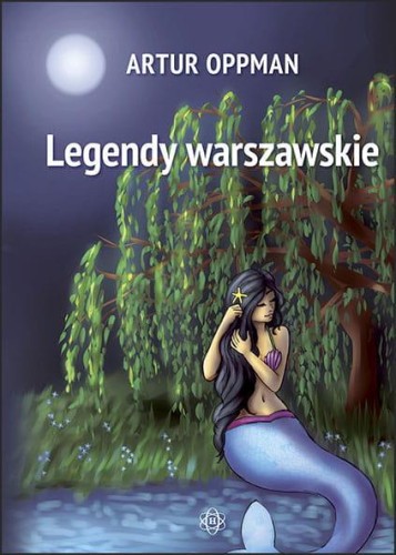 Przejdź do produktu LEGENDY WARSZAWSKIE, ARTUR OPPMAN