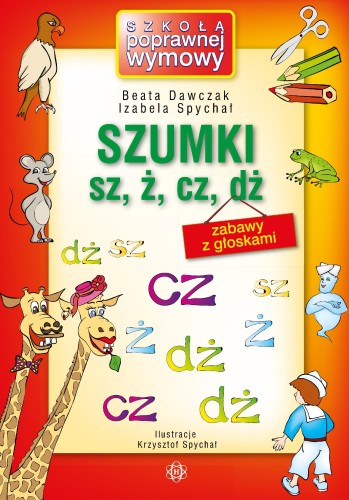 Przejdź do produktu SZUMKI SZ, Ż, CZ, DŻ ZABAWY Z GŁOSKAMI