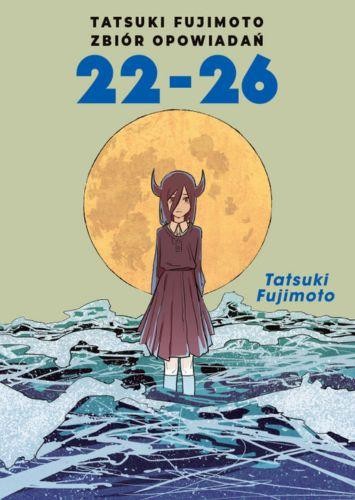 Przejdź do produktu TATSUKI FUJIMOTO. ZBIÓR OPOWIADAŃ 22-26