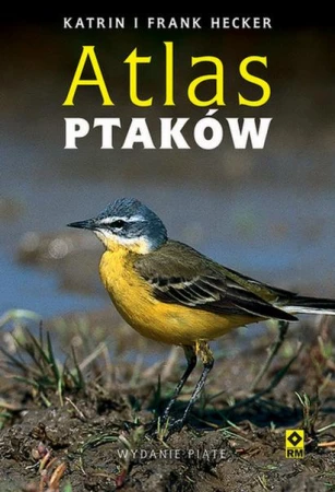 Atlas ptaków wyd. 2025, Katrin Hecker,Frank Hecker