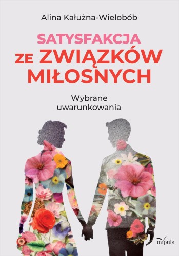 Przejdź do produktu SATYSFAKCJA ZE ZWIĄZKÓW MIŁOSNYCH