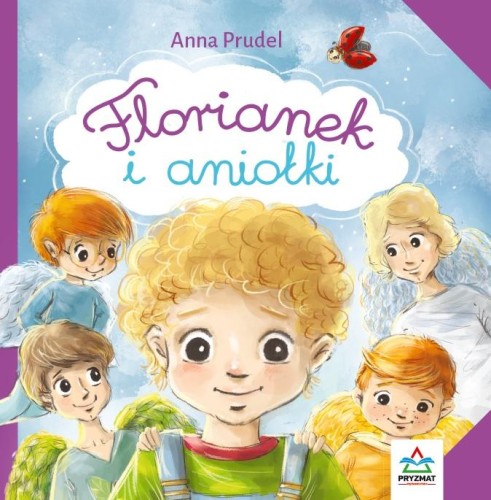 Przejdź do produktu FLORIANEK I ANIOLKI, ANNA PRUDEL