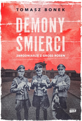 Przejdź do produktu DEMONY ŚMIERCI. ZBRODNIARZE Z GROSS-ROSEN