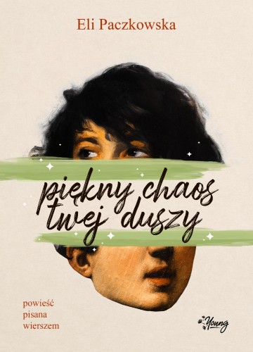 Przejdź do produktu PIĘKNY CHAOS TWEJ DUSZY, ELI PACZKOWSKA
