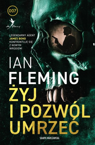 Przejdź do produktu ŻYJ I POZWÓL UMRZEĆ, IAN FLEMING