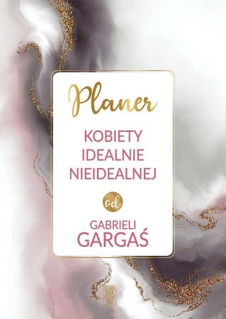 Planer KOBIETY IDEALNIE NIEIDEALNEJ od...