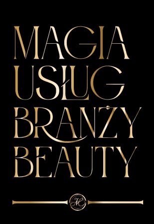 Magia usług branży beauty, Opracowanie zbiorowe