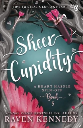 Sheer Cupidity wer. angielska, Raven Kennedy