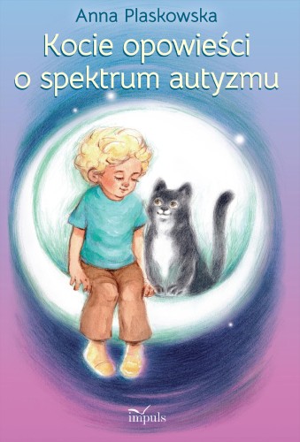 Przejdź do produktu KOCIE OPOWIEŚCI O SPEKTRUM AUTYZMU