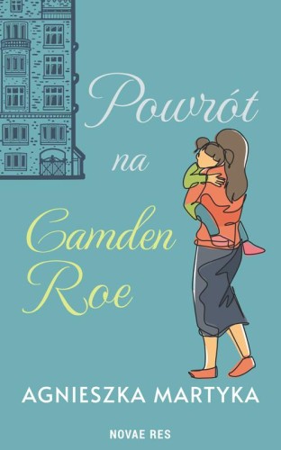 Przejdź do produktu POWRÓT NA CAMDEN ROE, AGNIESZKA MARTYKA