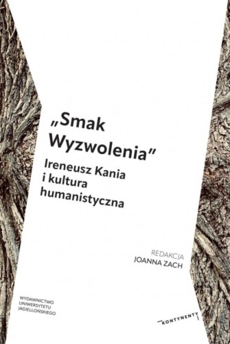 Przejdź do produktu „SMAK WYZWOLENIA”. IRENEUSZ KANIA I KULTURA...