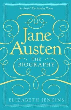 Jane Austen: The Biography, Elizabeth Jenkins