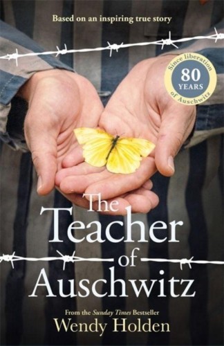 Przejdź do produktu THE TEACHER OF AUSCHWITZ, WENDY HOLDEN