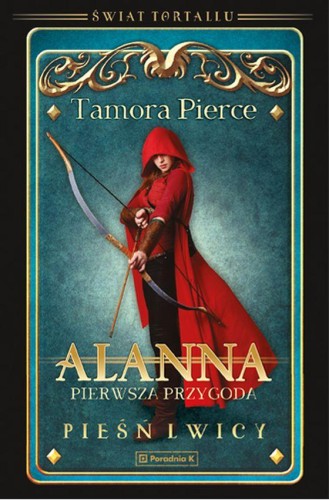 Przejdź do produktu PIERWSZA PRZYGODA. ALANNA. PIEŚŃ LWICY. ŚWIAT...