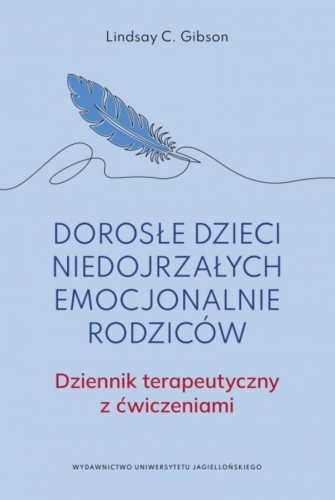 Przejdź do produktu DOROSŁE DZIECI NIEDOJRZAŁYCH EMOCJONALNIE...