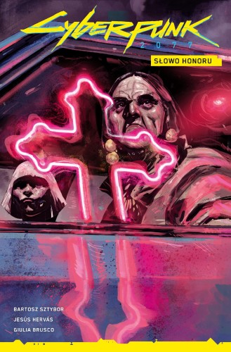 Przejdź do produktu SŁOWO HONORU. CYBERPUNK 2077. TOM 5