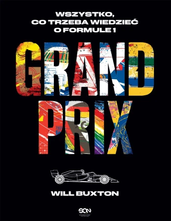 Grand Prix. Wszystko, co trzeba wiedzieć o...