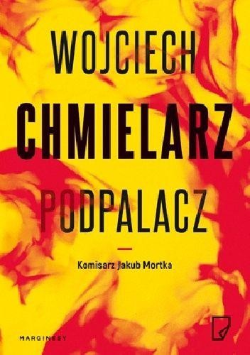 Przejdź do produktu PODPALACZ. JAKUB MORTKA WYD. KIESZONKOWE