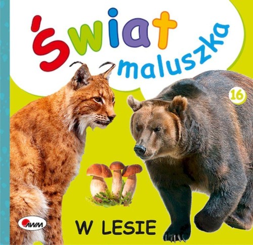 Przejdź do produktu W LESIE. ŚWIAT MALUSZKA, PIOTR KOZERA