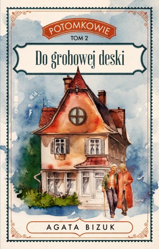 Przejdź do produktu DO GROBOWEJ DESKI. POTOMKOWIE. TOM 2 (DUŻE LITERY)