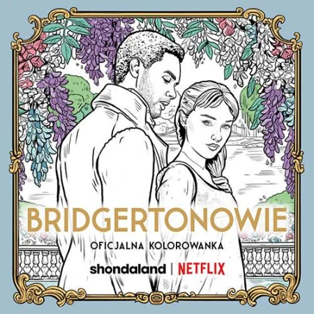 Bridgertonowie. Oficjalna kolorowanka, Netflix